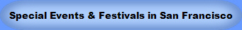 Special Events & Festivals in San Francisco
