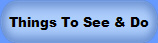 Things To See & Do